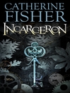 Incarceron (eBook): Incarceron Series, Book 1